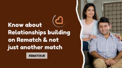 Relationships building on Rematch & not just another match