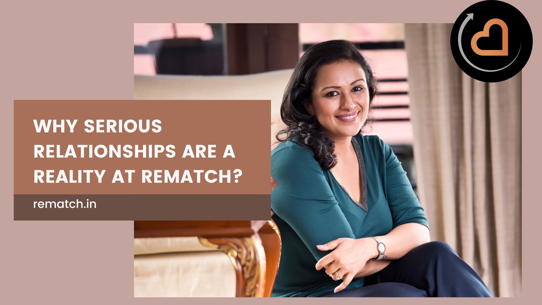 Having serious relationships is a reality at Rematch app.