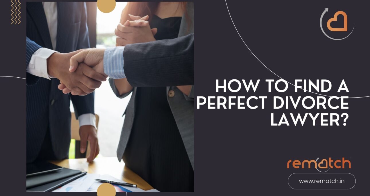 How to find a perfect divorce lawyer? | Tips to look out for