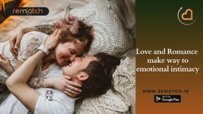 Love and Romance make way to emotional intimacy