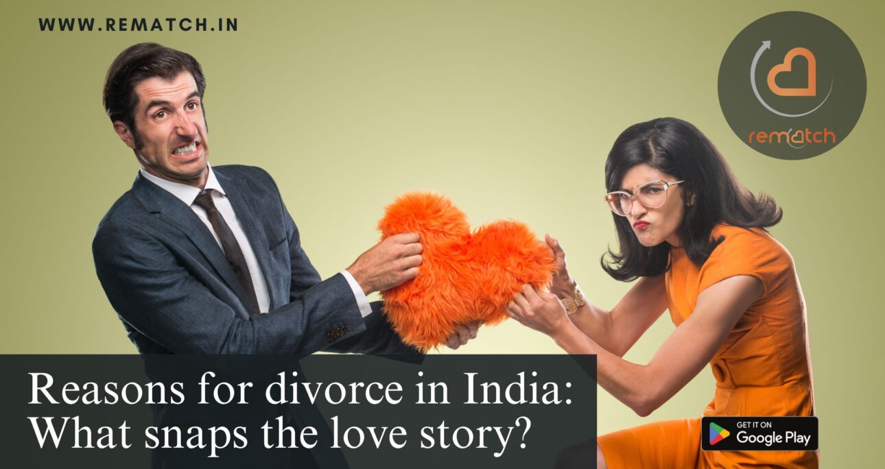 Reasons for divorce in India: What snaps the love story?