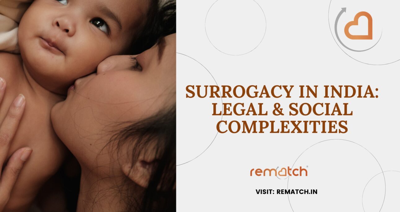 Surrogacy in India: Legal & Social Complexities