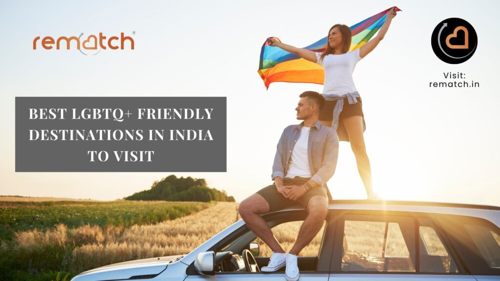  Have you checked out the best LGBTQ+ friendly places to visit in India? If not, please do this festive season in India.